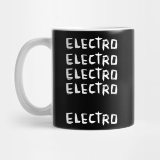 Electro Electro Font for Beat Maker Electronica Mug